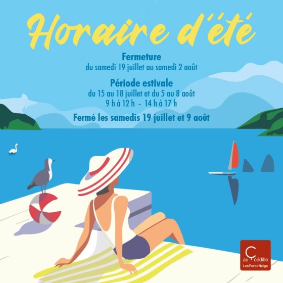 Nos horaires d'été 